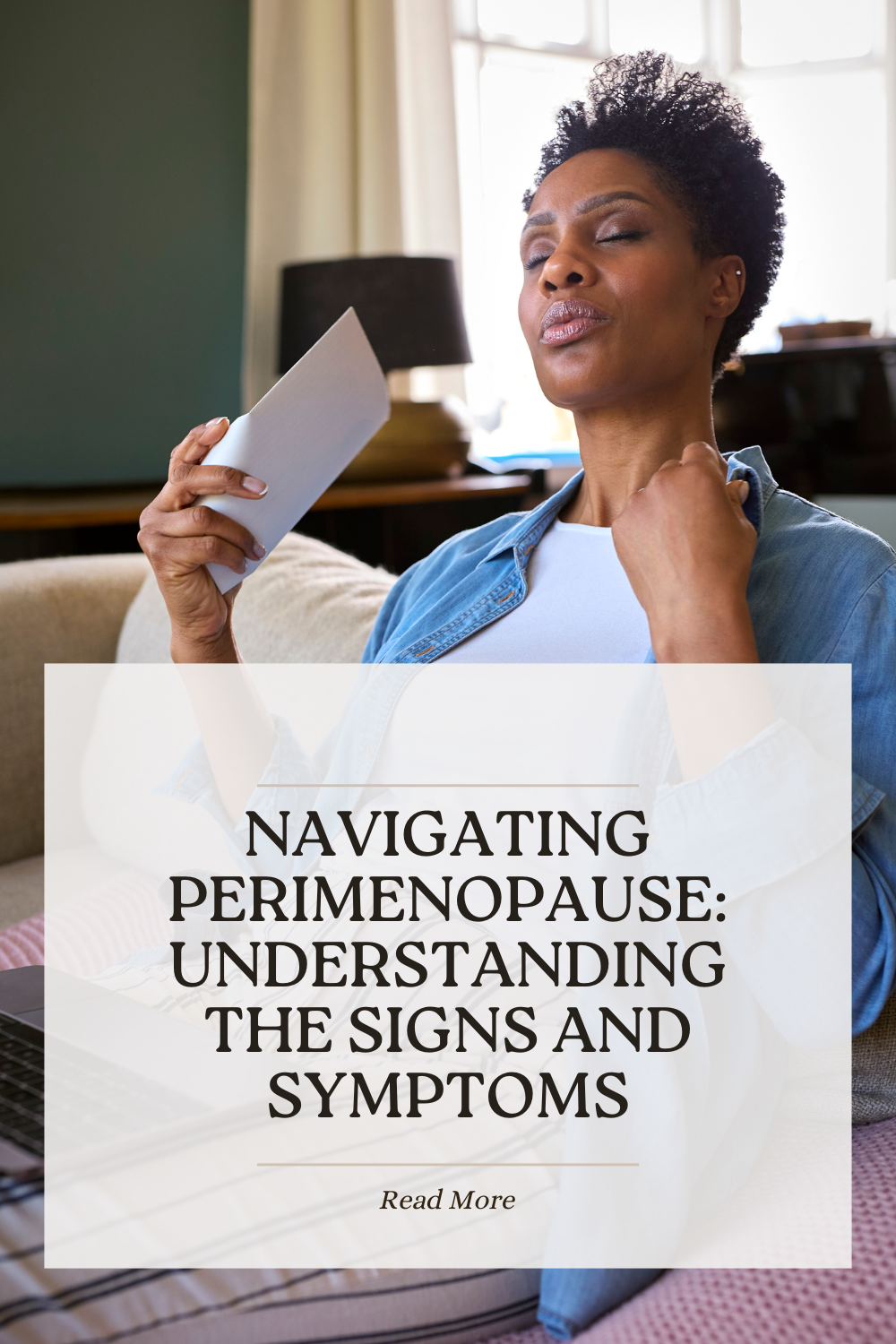 Navigating Perimenopause: Understanding the Signs and Symptoms